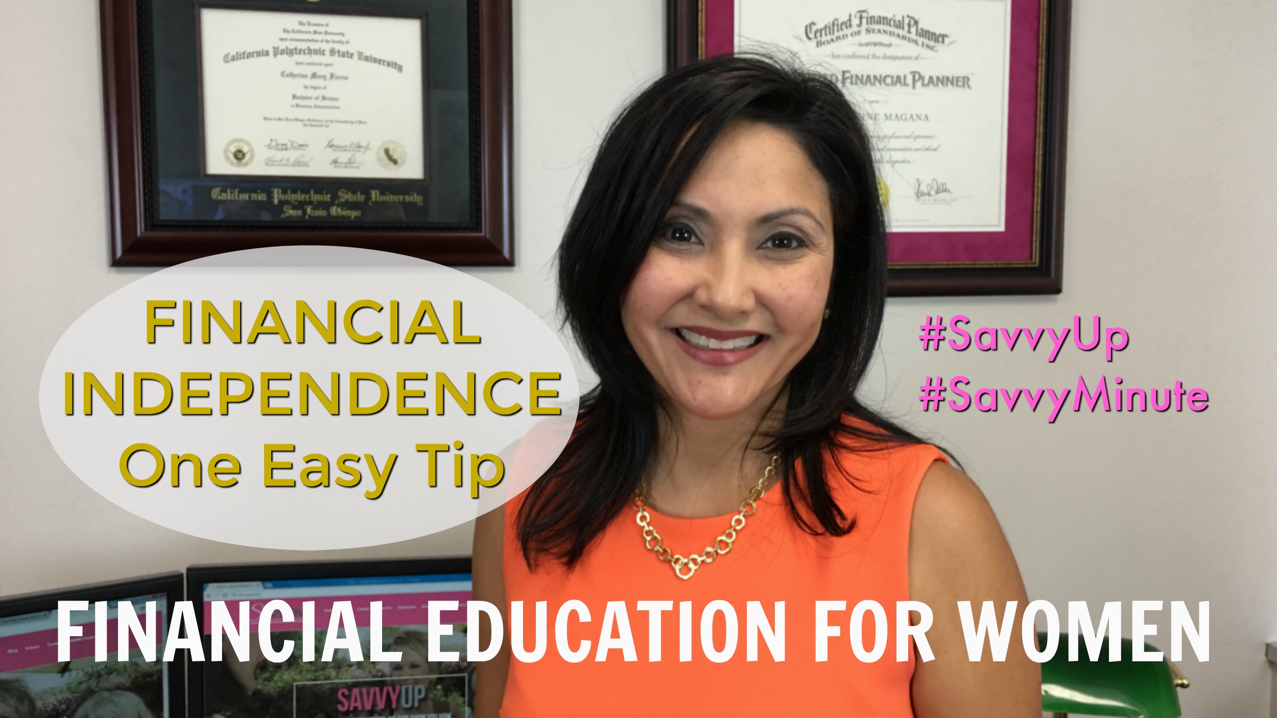 FINANCIAL INDEPENDENCE… One Easy Tip