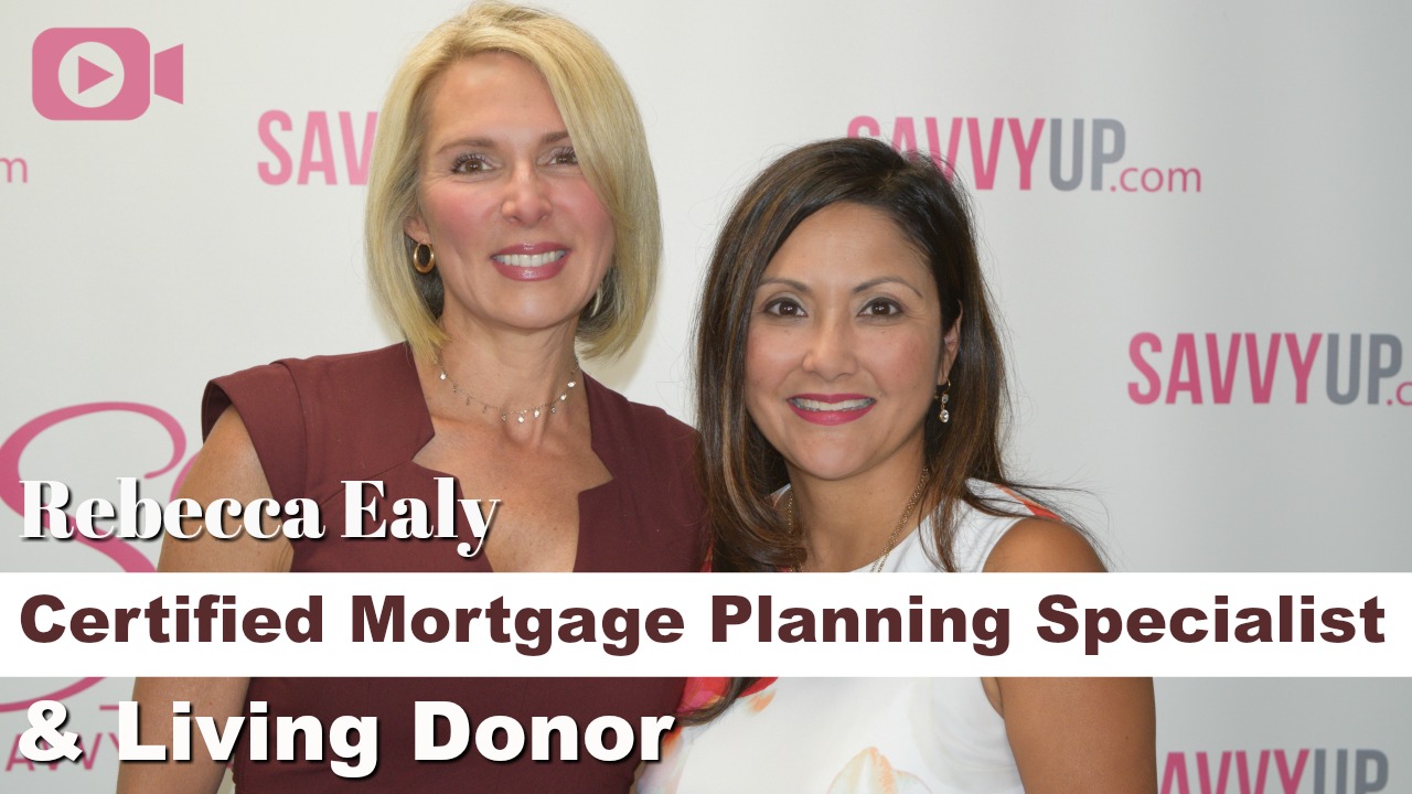 Interview with Rebecca Ealy, Certified Mortgage Planner and Living Donor
