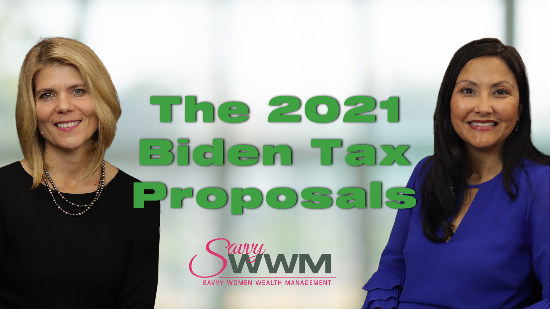 A Conversation About The 2021 Biden Tax Plan And Federal Tax Proposals