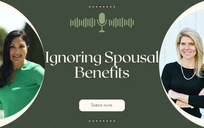 Ignoring Spousal Benefits